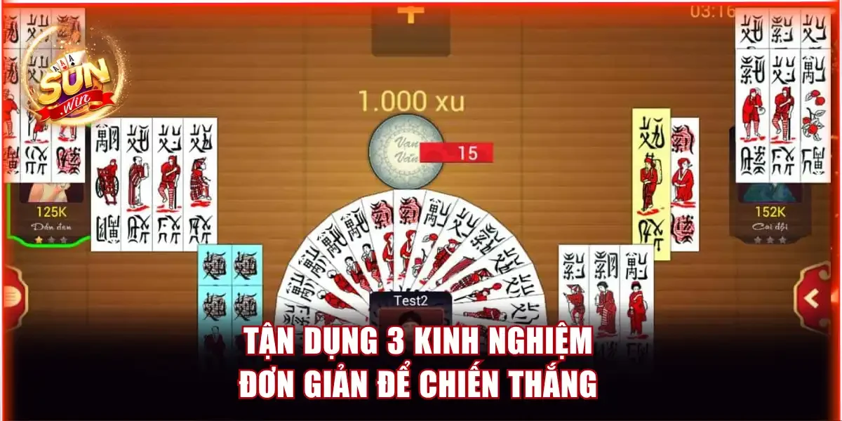 Chắn Sunwin - Luật Chơi Chi Tiết Và Cách Thắng Hiệu Quả 4 Tận dụng 3 kinh nghiệm đơn giản để chiến thắng