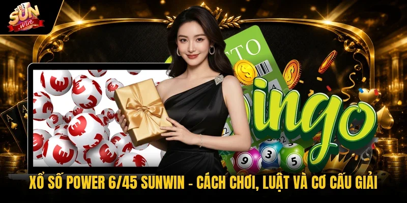 xổ số Power 6/45 Sunwin